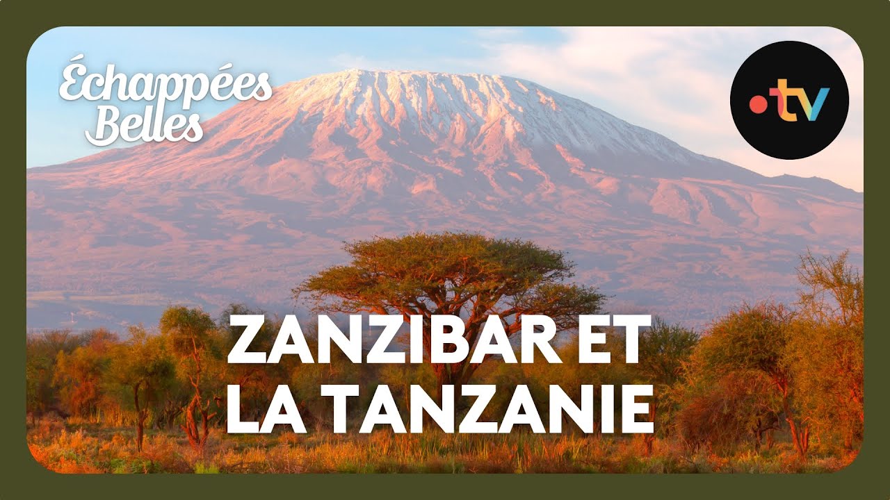 Échappées belles Zanzibar et Tanzanie