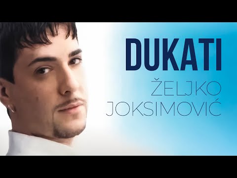 Željko Joksimović - Dukati [Official Music Audio 2001]
