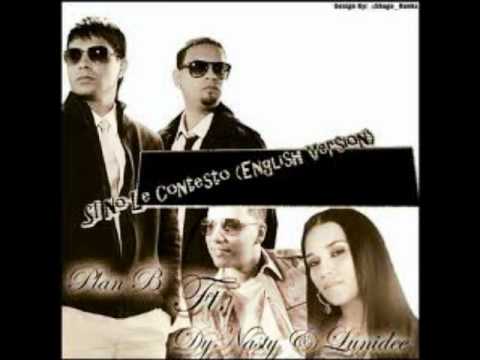 Si no le contesto (Official Remix) - Plan b ft Lumidee & Dynasty
