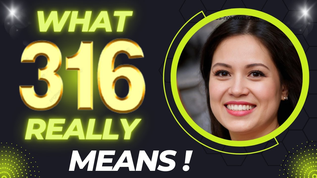 What 316 Really Means❤️Why You Keep Seeing ANGEL NUMBER 316✔️{Meaning}