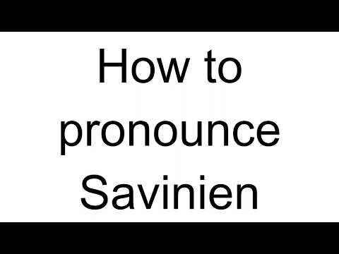 How to Pronounce Savinien (French)