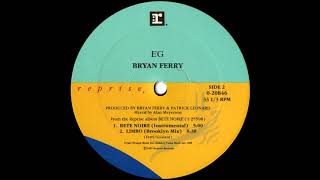 Bryan Ferry - Limbo (Brooklyn Mix) 1987