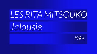 Les Rita Mitsouko - Jalousie (1984) [Lyrics Video]