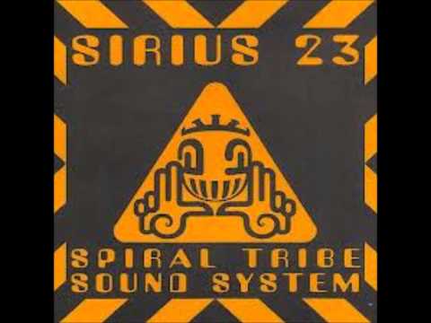 Spiral Tribe-Sirius 23