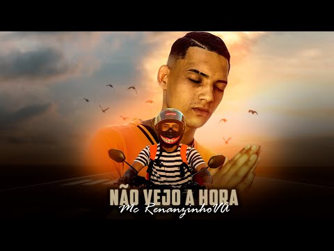 MC RENANZINHO V.A - NÃO VEJO A HORA (VÍDEO CLIPE OFICIAL)