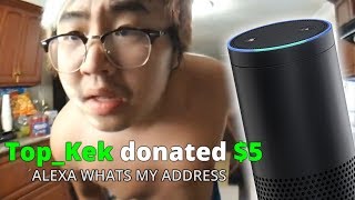 VIEWERS MAKE ALEXA LEAK MY ADDRESS - Alexa Text to Speech