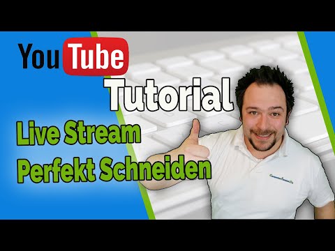 Live Streams richtig schneiden Youtube Video Editor Tutorial 2021 Deutsch - Herzogenrath