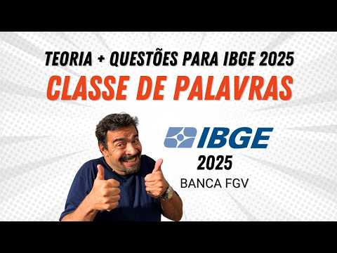 IBGE 2025 - Resumão de Português: Classe de Palavras