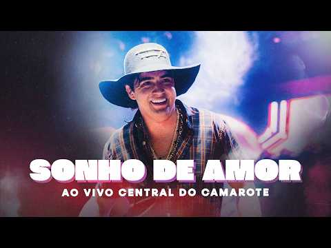 SONHO DE AMOR - NATANZINHO LIMA AO VIVO EM BANZAÊ - BA | #CentraldoCamarote