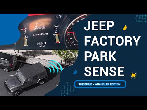 Episode 8 - Add Jeep Factory Park Sense to the 2020 Jeep Wrangler JL Sport - Infotainment.com