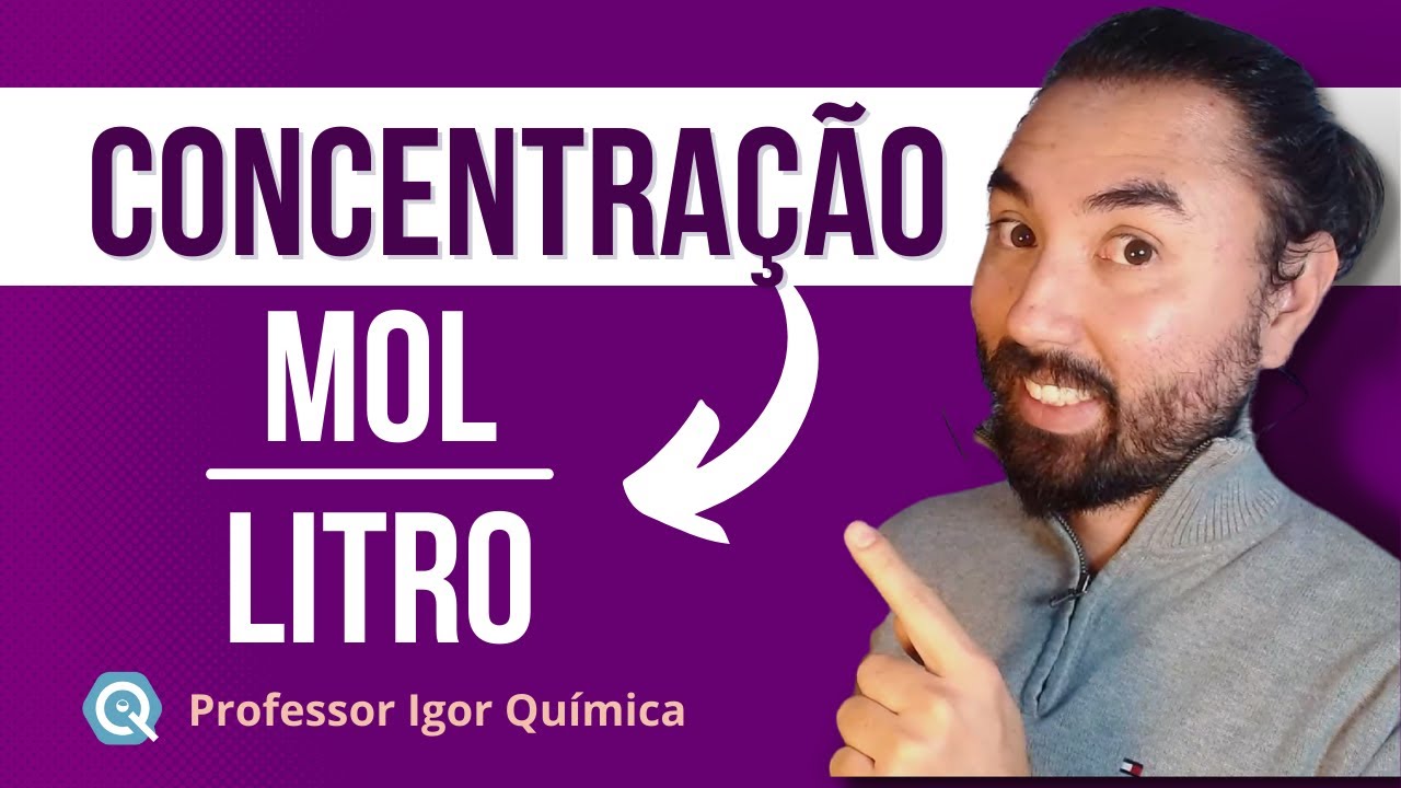 CONCENTRAÇÃO em mol/L | Molaridade | Soluções