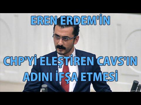 MP - Eren Erdem'in Chp'yi Eleştiren Cavs'ın Adını İfşa Etmesi
