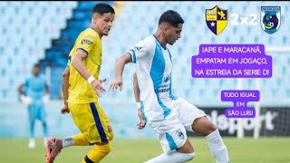 Iape 2X2 Maracanã - Brasileirão Série D 2026 | 1° Rodada.