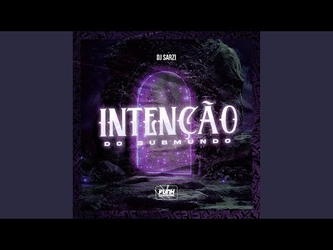 INTENÇÃO DO SUBMUNDO