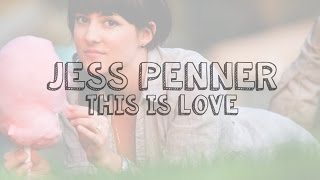 Jess Penner - This is love - LYRIC
