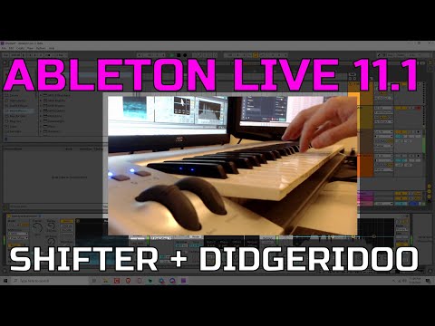 Daily Decibel 111 - Didgeridoo and Shifter - Ableton Live 11.1 Public Beta