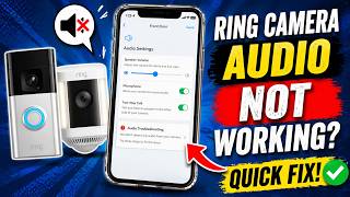 Your Ring Camera Audio Isn't Working (Here's Why)!