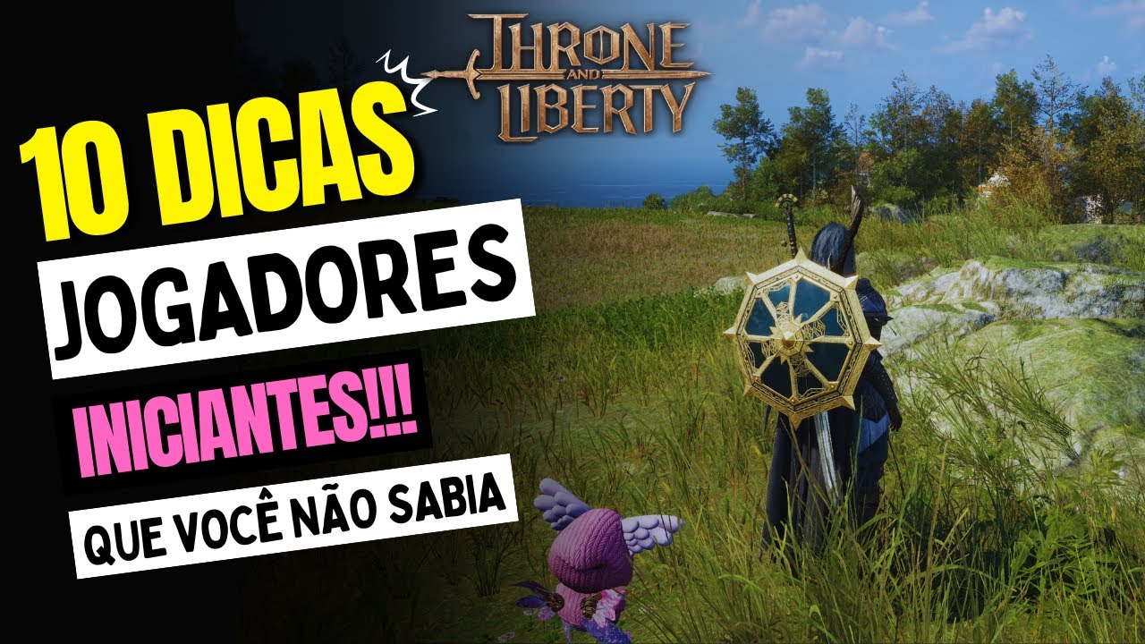 10 DICAS PARA INICIANTES NO THRONE AND LIBERTY