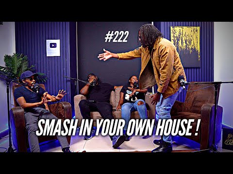 #222 - Smash in Your Own House! - The Mics Are Open