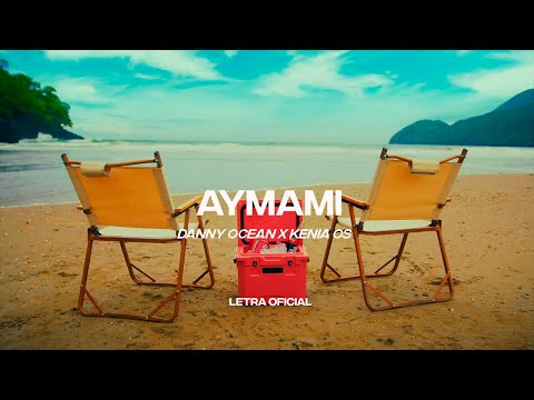 Danny Ocean, Kenia Os - AyMami (Lyric Video) | CantoYo