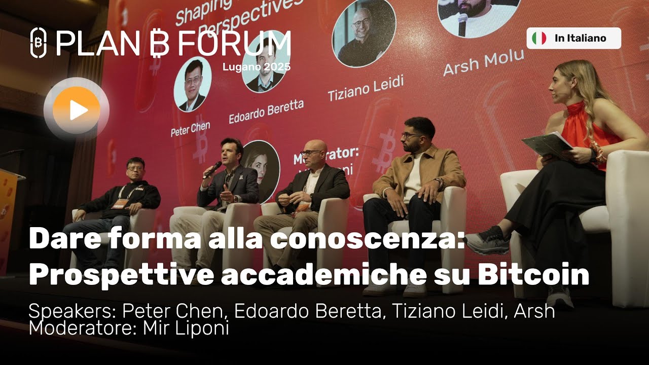 Dare Forma alla Conoscenza: Prospettive Accademiche su Bitcoin | Plan ₿ Forum