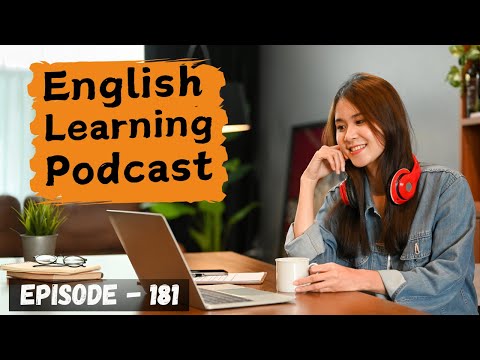English Learning Podcast Conversation Episode 181 | Elementary | English Podcast Conversation