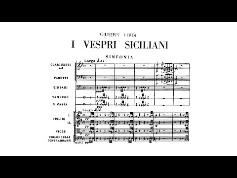 Verdi: Les vêpres siciliennes (The Sicilian Vespers), Overture (with Score)