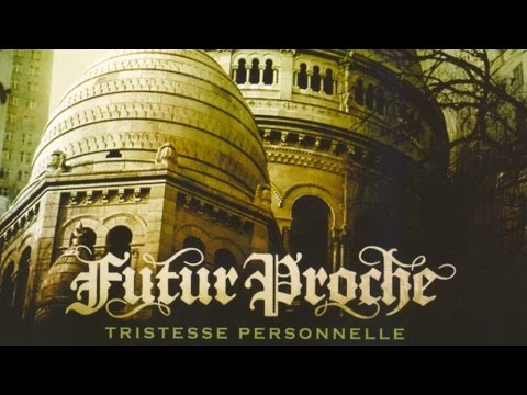 Future Proche - Tristesse Personnelle (album entier)
