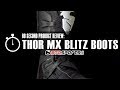 Thor - Blitz Boots Video