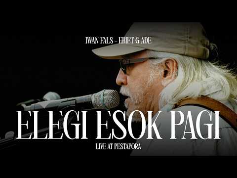 Iwan Fals - Elegy for Tomorrow Morning (Ebiet G. Ade) | Pestapora 2025