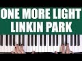 HOW TO PLAY: ONE MORE LIGHT - LINKIN PARK