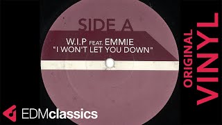 W.I.P. Feat Emmie - I Won't Let You Down (Darren Tate's Angelic Remix) (2001) - VINYL