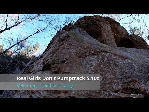 Real Girls Don't Pumptrack 5.10c - Red River Gorge