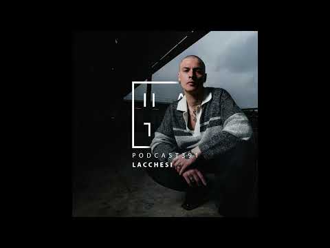 Lacchesi - HATE Podcast 391