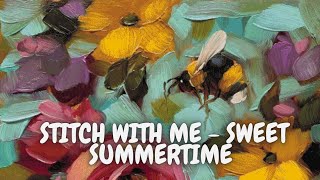 Stitch With Me - Sweet Summertime