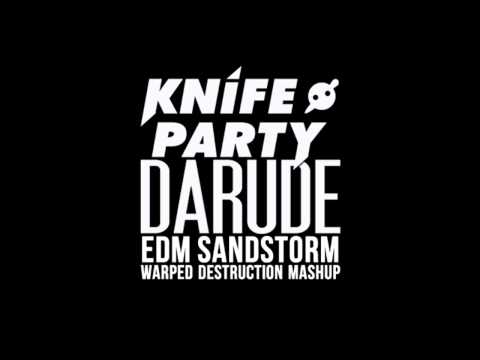 Knife Party vs Darude - EDM Sandstorm (Warped Destruction mashup)