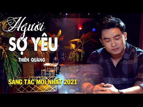 Người sợ yêu - Thiên Quang