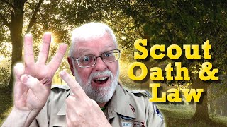 Life-Changing Experiences from the Scout Oath and Law Everyone Should Know