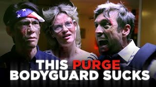 This Purge Bodyguard Sucks (CH Does the Purge)