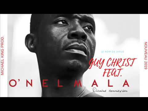 O'nel Mala Feat  Guy Christ Israël   Le nom de Jésus officiel Audio