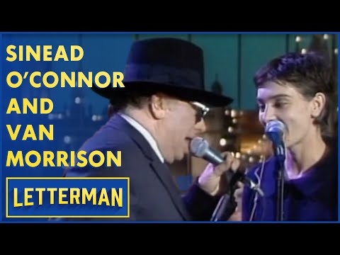 Sinead O'Connor & Van Morrison Sing "Have I Told You Lately?" | Letterman