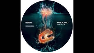Prolific - Gravitate (Crunch Recordings 010)