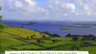 Jimmy MacCarthy: The Mad Lady and Me + lyrics