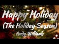 Andy Williams Happy Holiday Lyrics