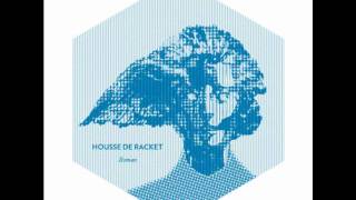 Housse De Racket - Chateau (JBAG Remix)