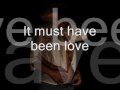 It must have been Love by Roxette 