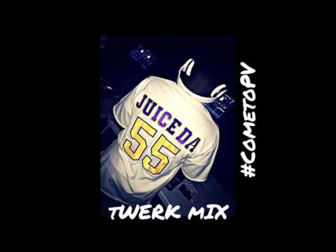 2017 Twerk Mix x DJ Juice Da 5'5 Part ✌