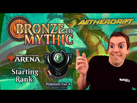 💿 Bronze To Mythic: Episode 9 - Starting Rank: Platinum 4 - MTG Arena: 🏁 Aetherdrift 🏁