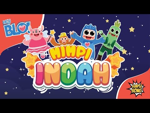 Mimpi Indah feat. Retno Hening Kirana - Lagu Anak Pengantar Tidur | HEY BLO