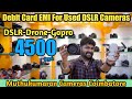 4500 ரூபாய் முதல் Used Cameras & Drons & GoPro- Debit Card EMI for used cameras - Mr camera man